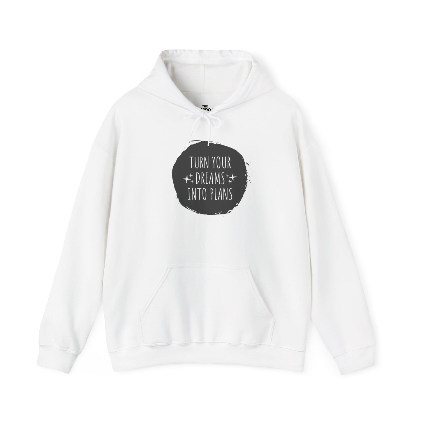 Turn Your Dreams Into Plans Hoodie