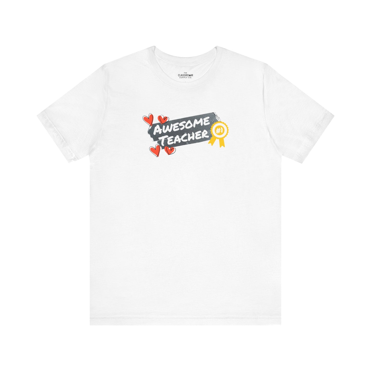 Awesome Teacher Unisex T-Shirt