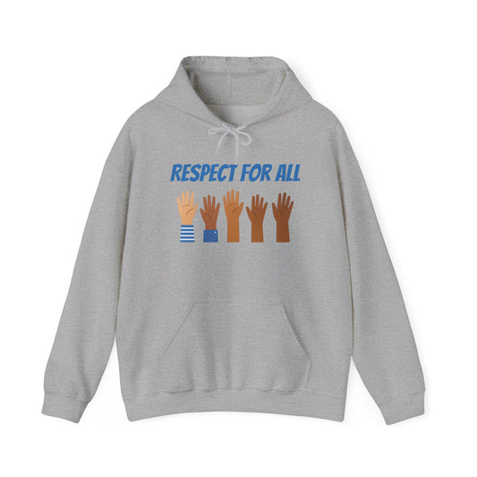 Respect For All Hoodie