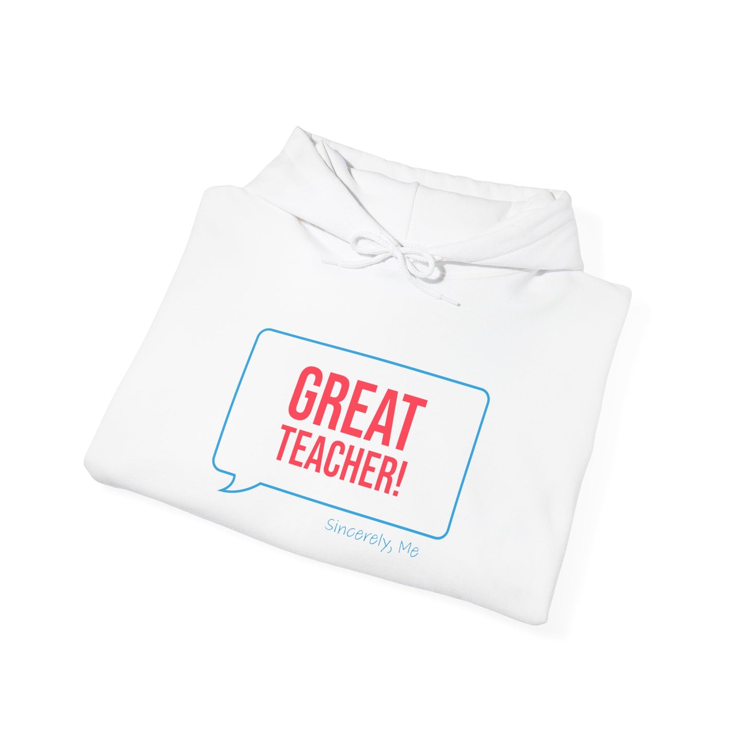 Great Teacher Hoodie