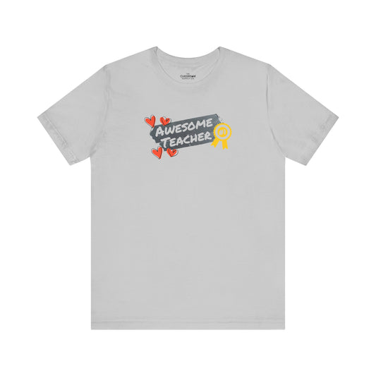 Awesome Teacher Unisex T-Shirt