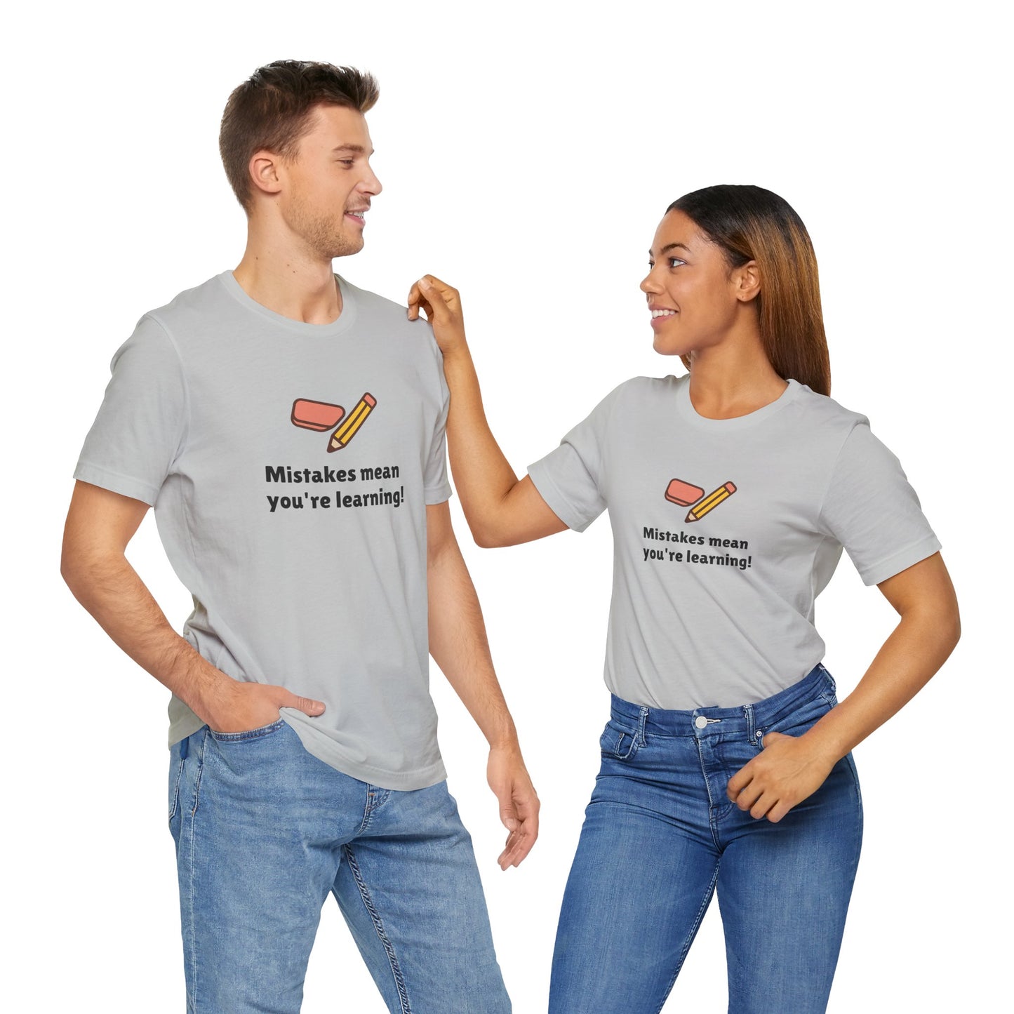 Mistakes Mean You're Learning Unisex T-Shirt