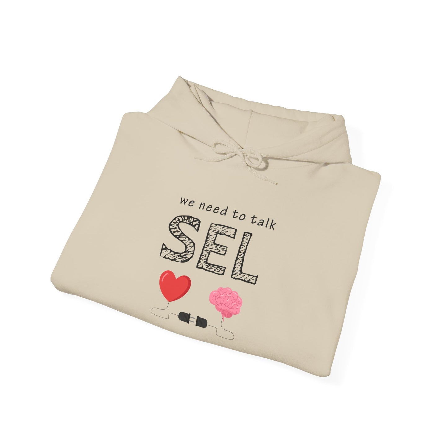 We Need To Talk SEL Hoodie