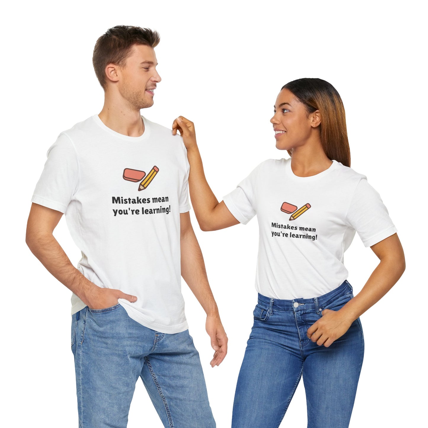 Mistakes Mean You're Learning Unisex T-Shirt