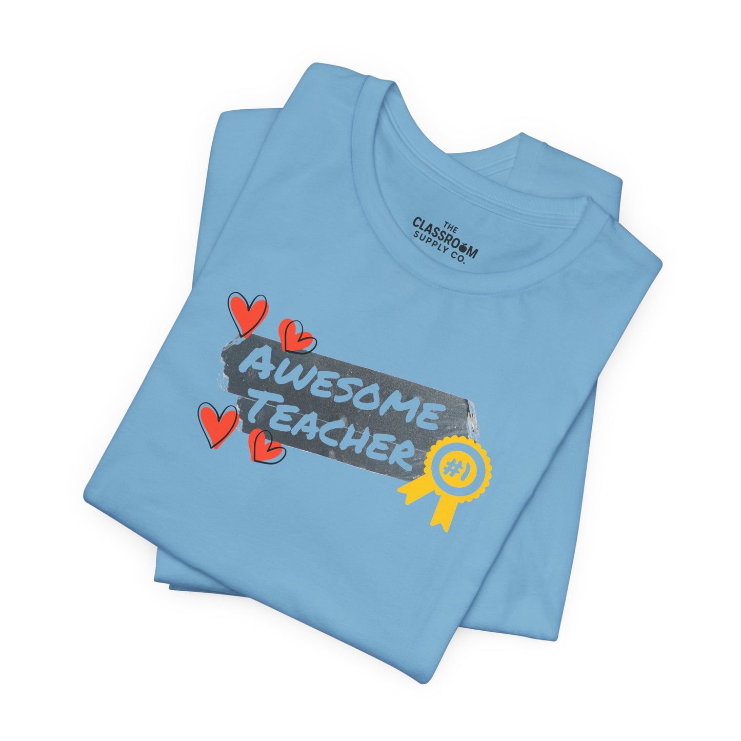 Awesome Teacher Unisex T-Shirt