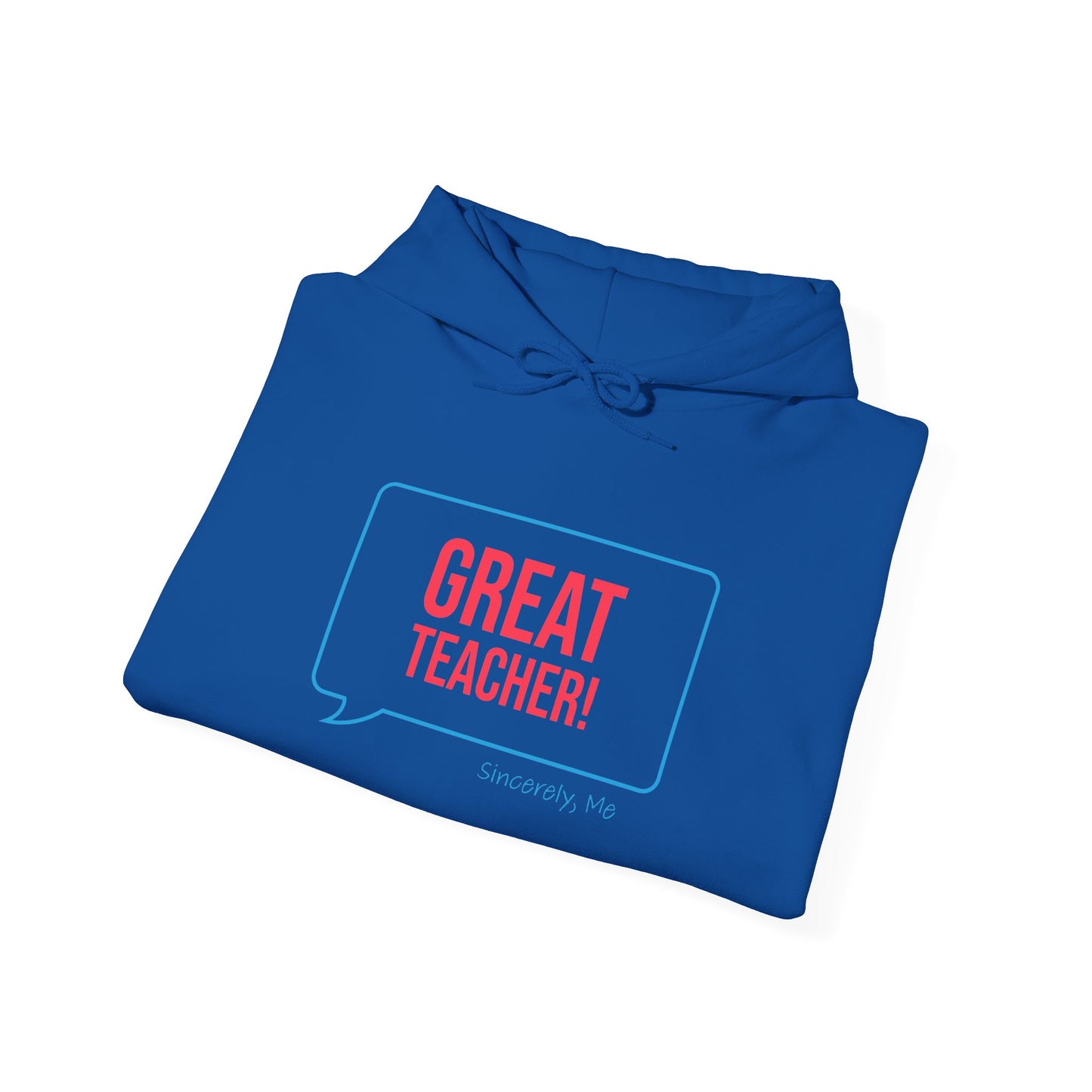 Great Teacher Hoodie
