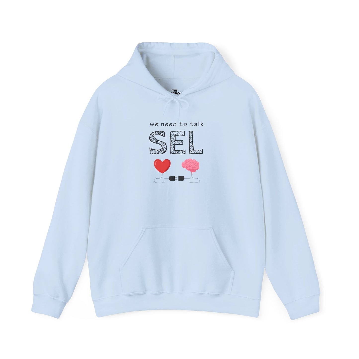 We Need To Talk SEL Hoodie