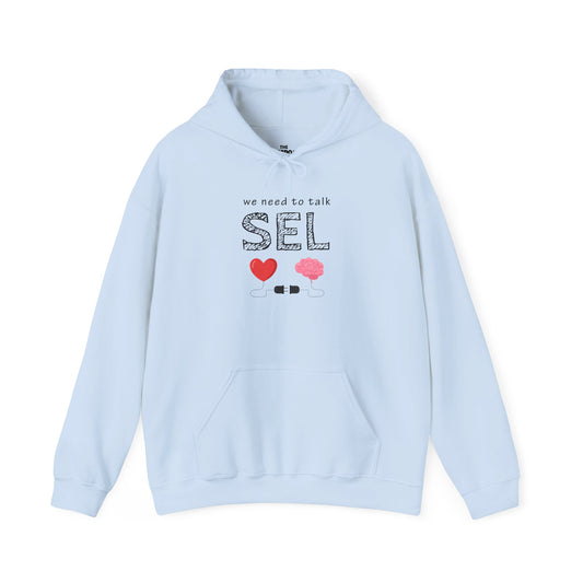 We Need To Talk SEL Hoodie