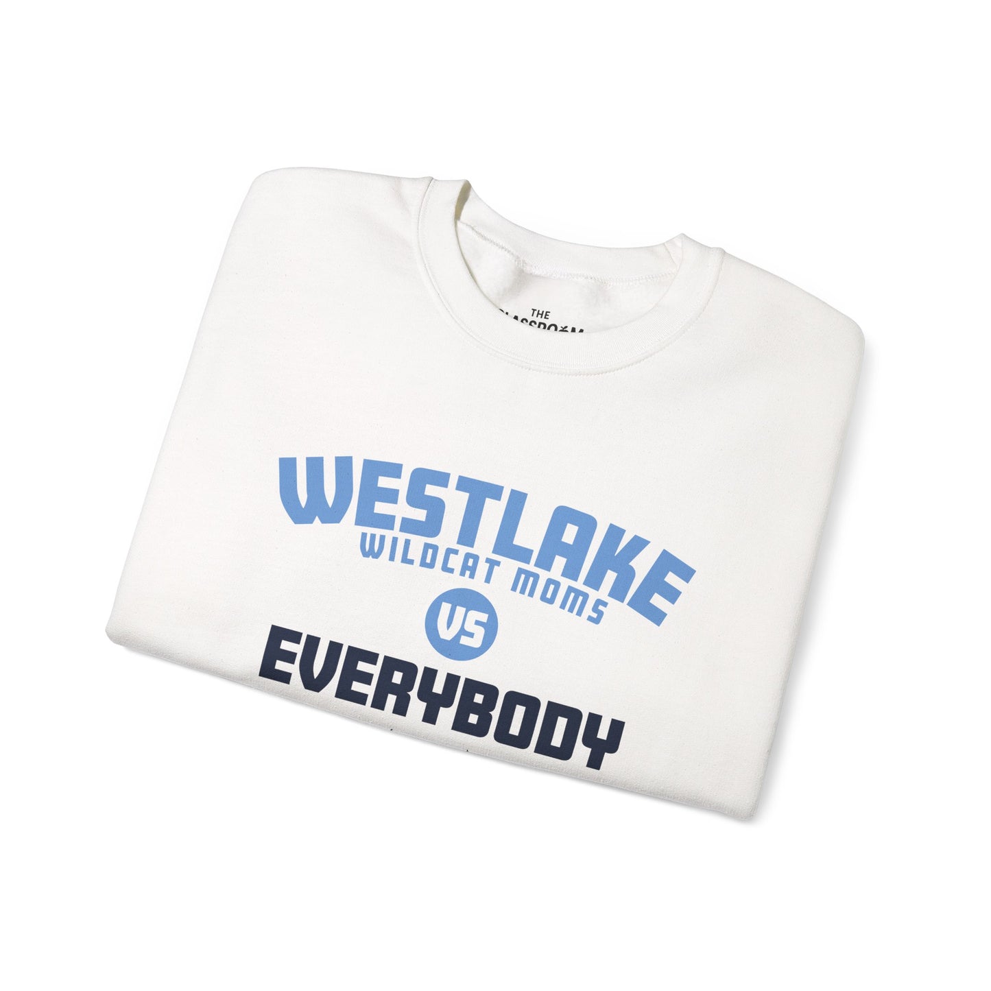 Westlake Wildcat Moms vs. Everybody Crewneck Sweatshirt