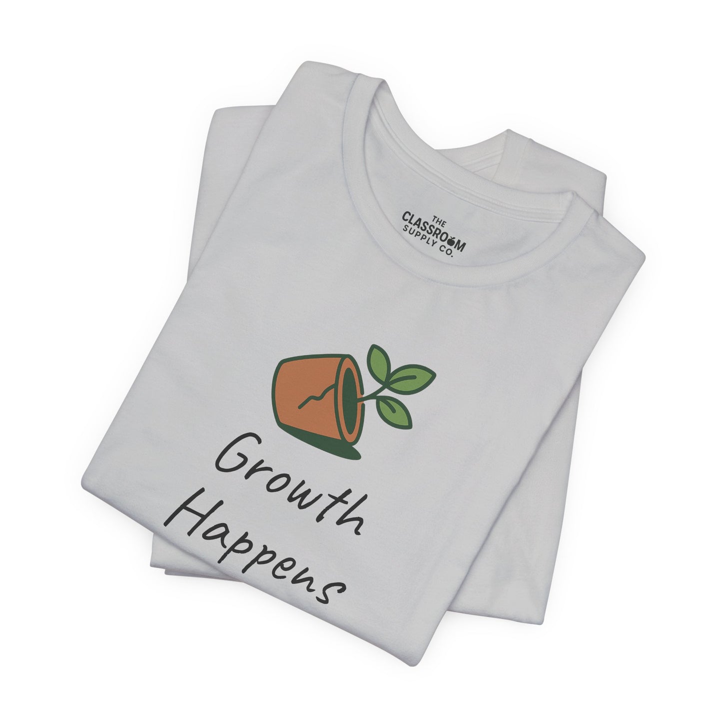 Growth Happens Here Unisex T-Shirt