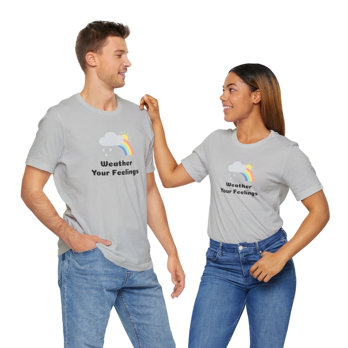 Weather Your Feelings Unisex T-Shirt
