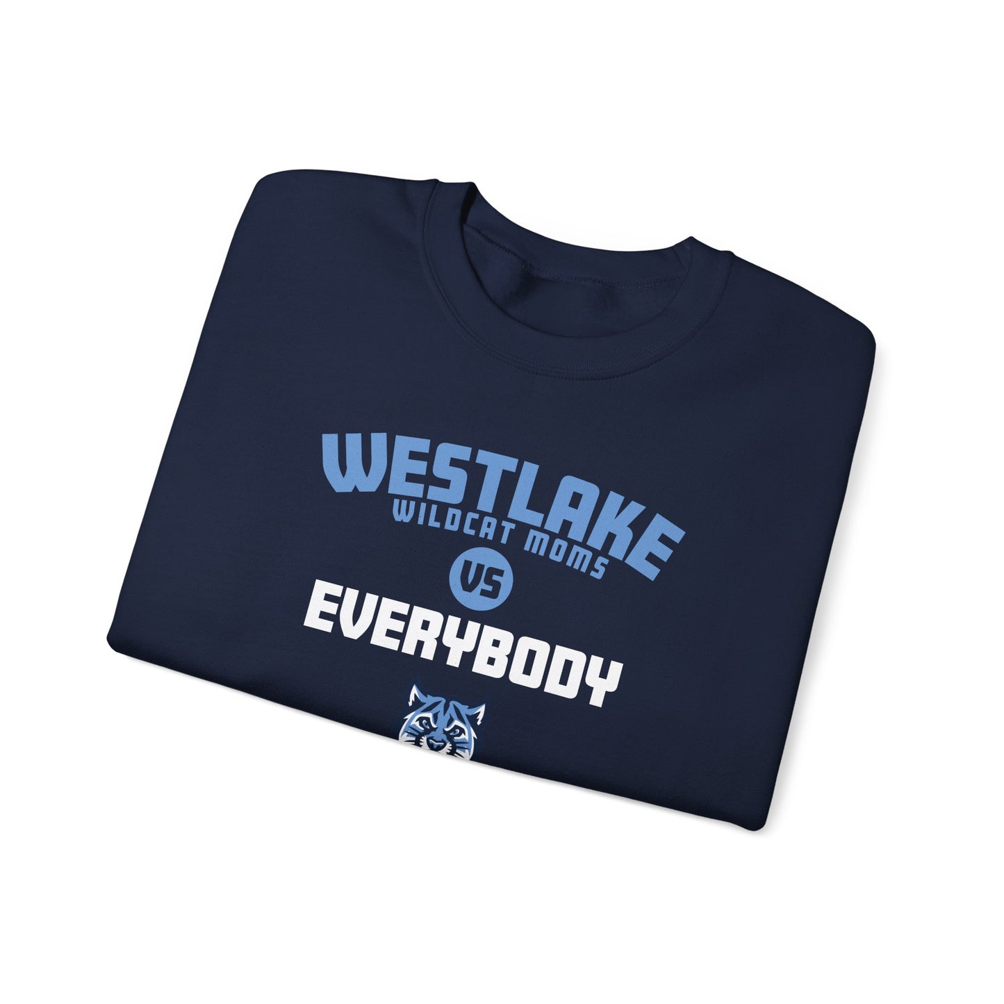 Westlake Wildcat Moms vs. Everybody Crewneck Sweatshirt