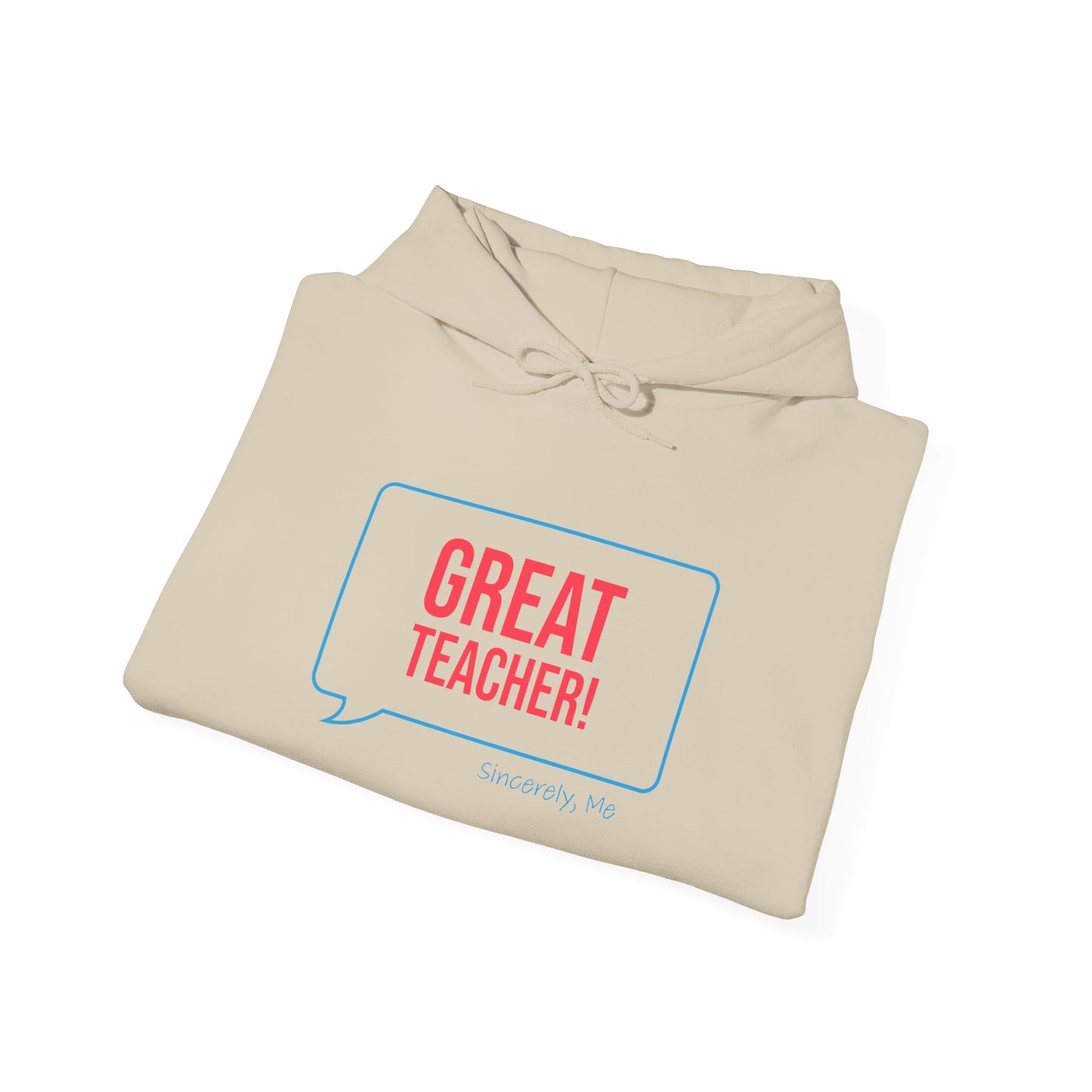 Great Teacher Hoodie