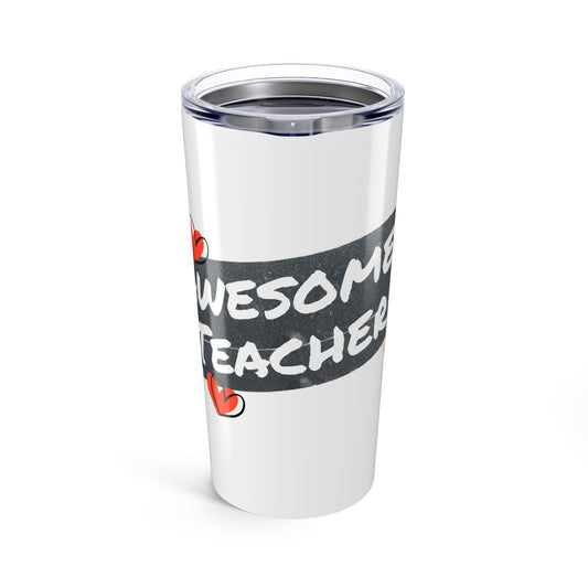 Awesome Teacher Insulated 20 oz Tumbler