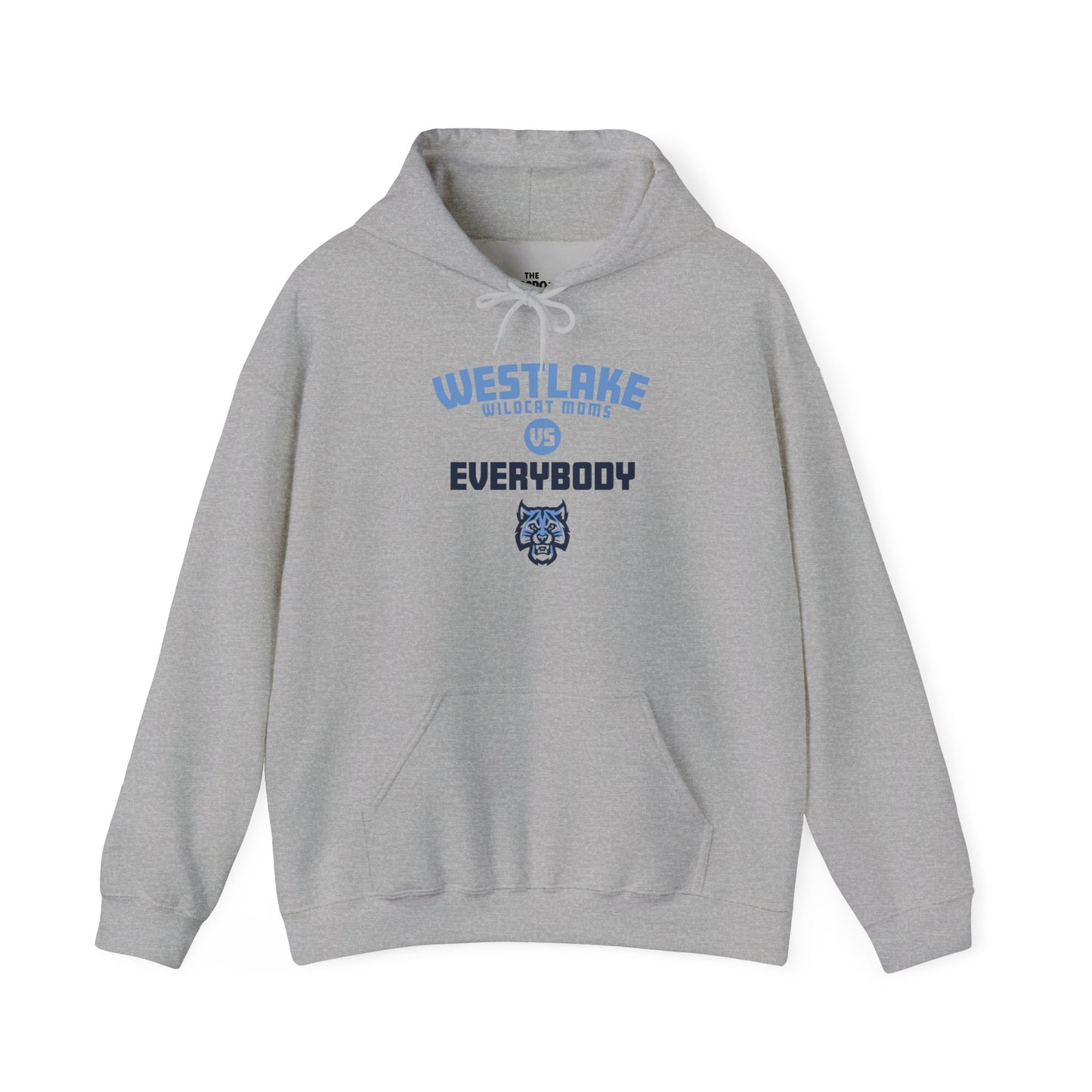 Westlake Wildcat Moms vs. Everybody Hoodie