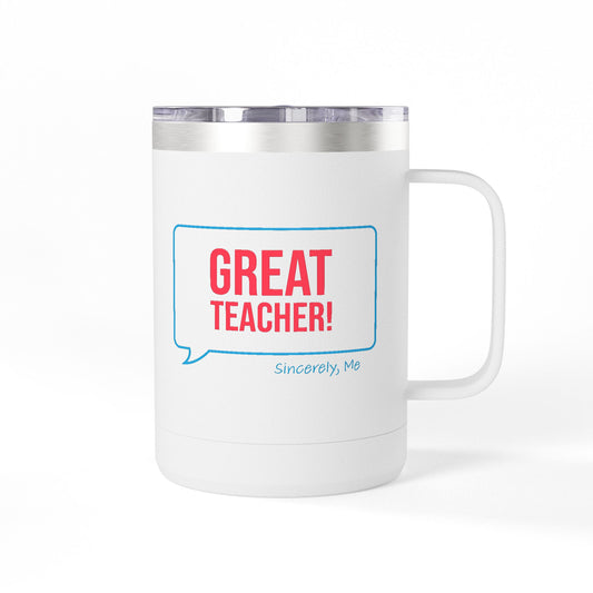 Great Teacher 15 oz Coffee Mug Thermos