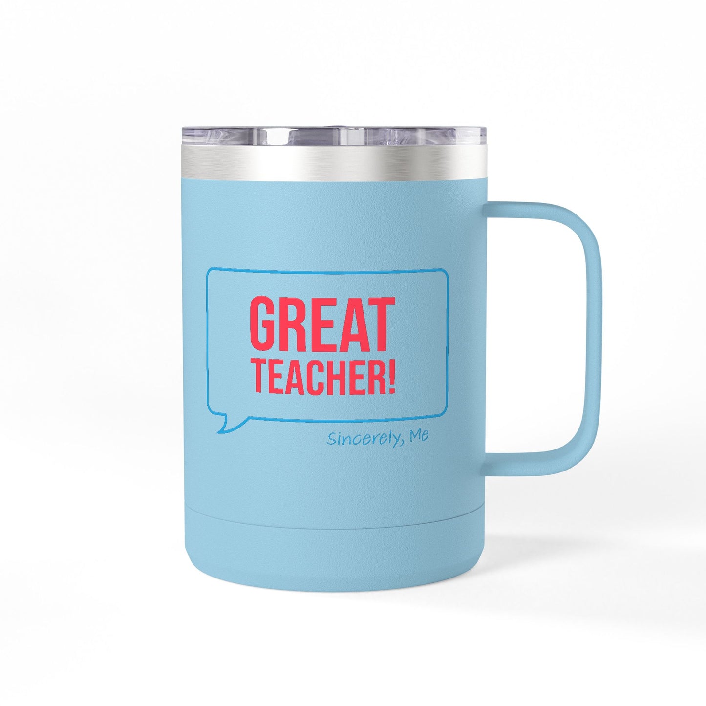 Great Teacher 15 oz Coffee Mug Thermos