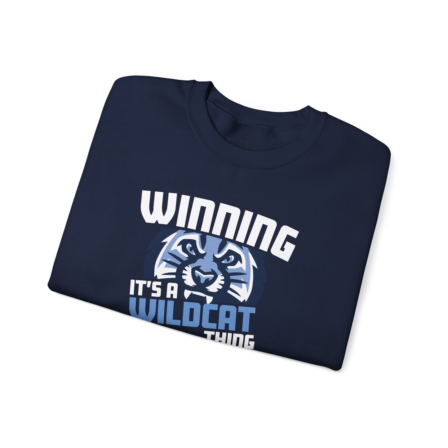It's a Wildcat Thing Crewneck Sweatshirt