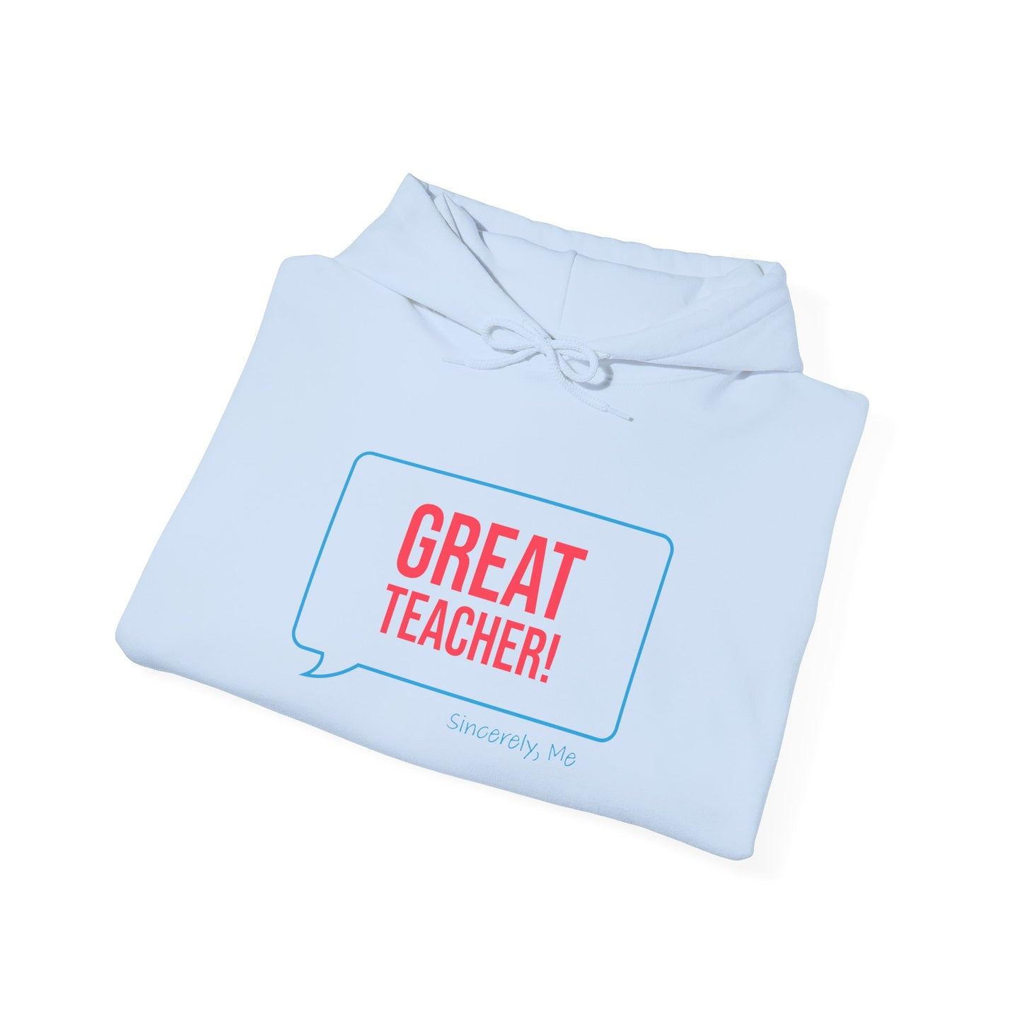 Great Teacher Hoodie