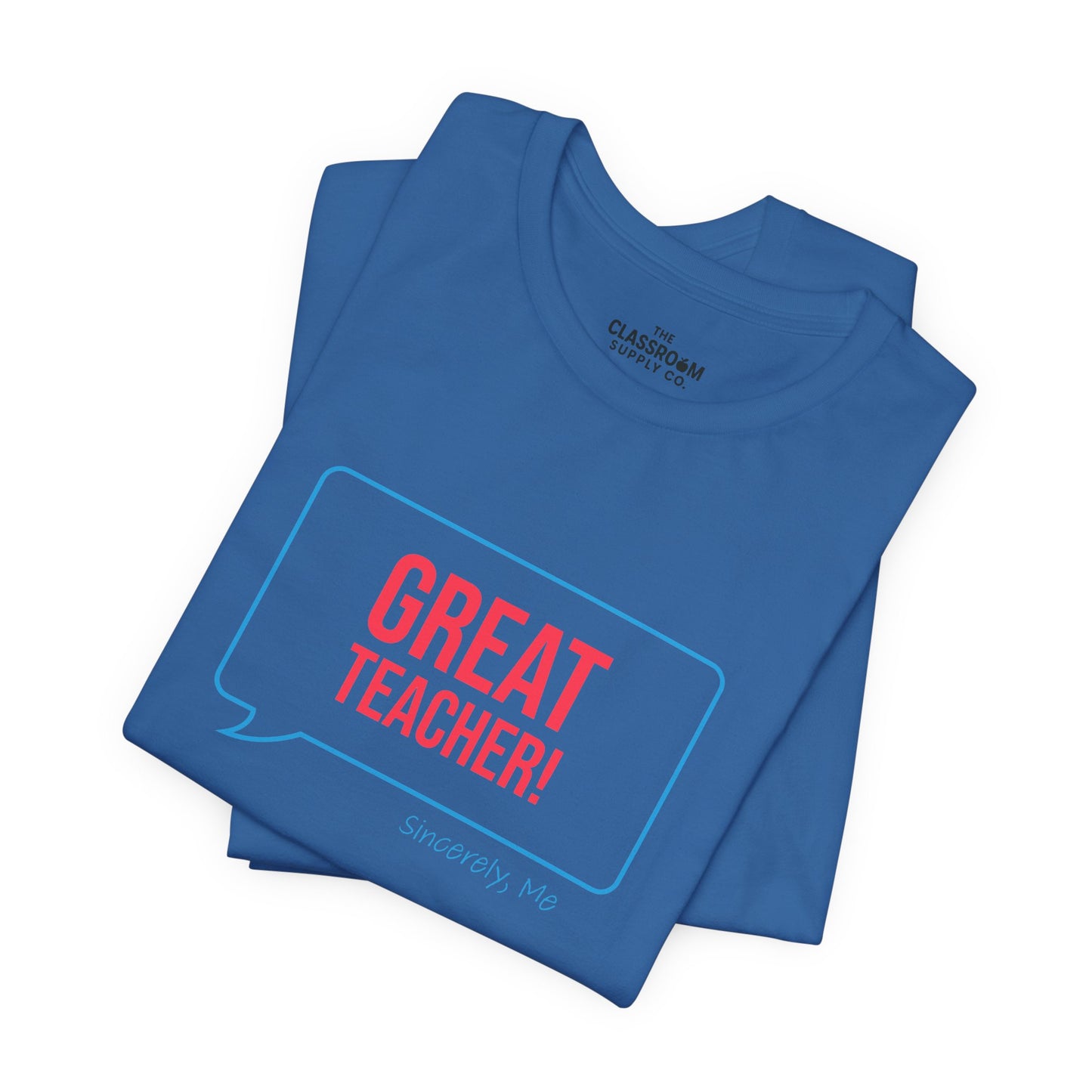 Great Teacher Unisex T-Shirt