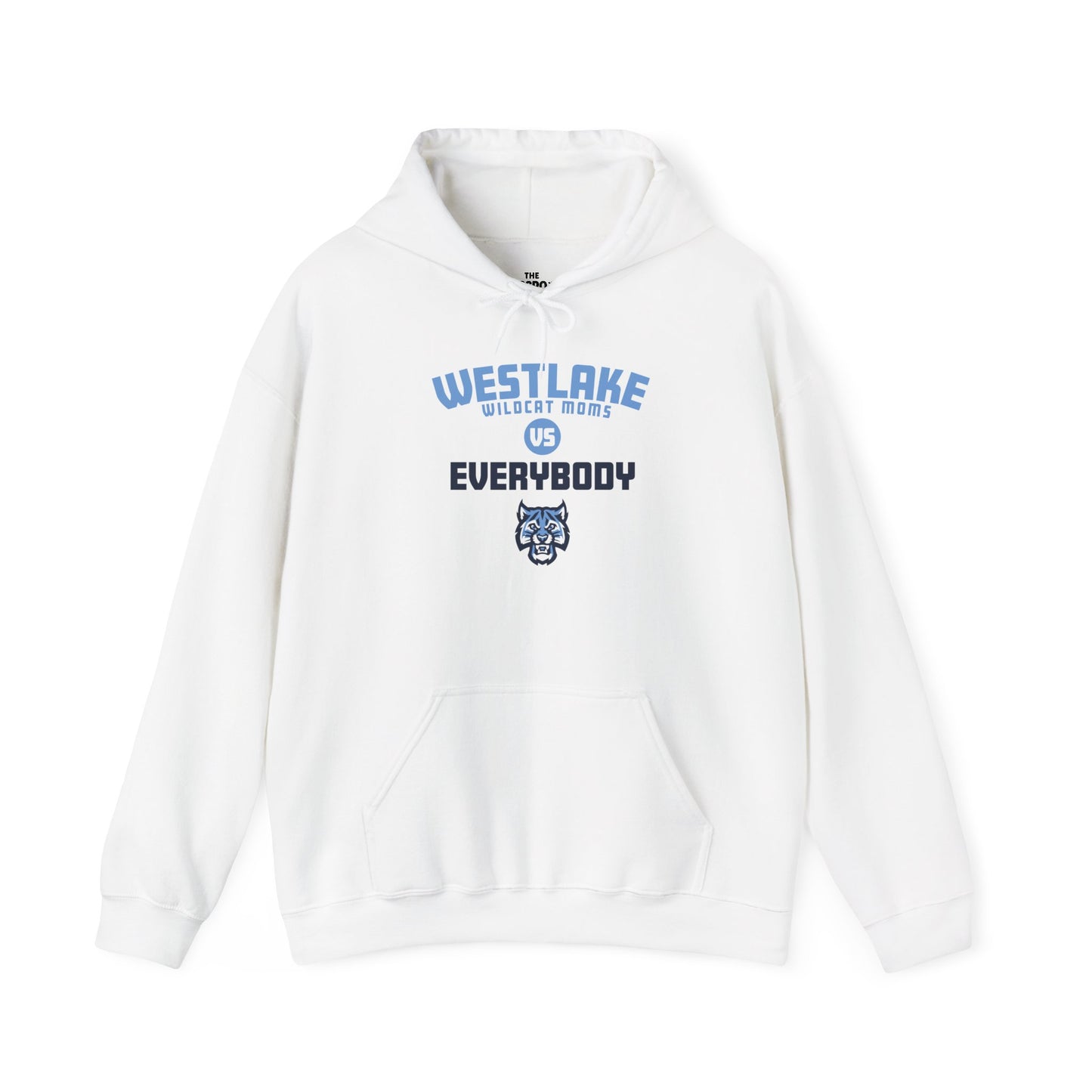 Westlake Wildcat Moms vs. Everybody Hoodie