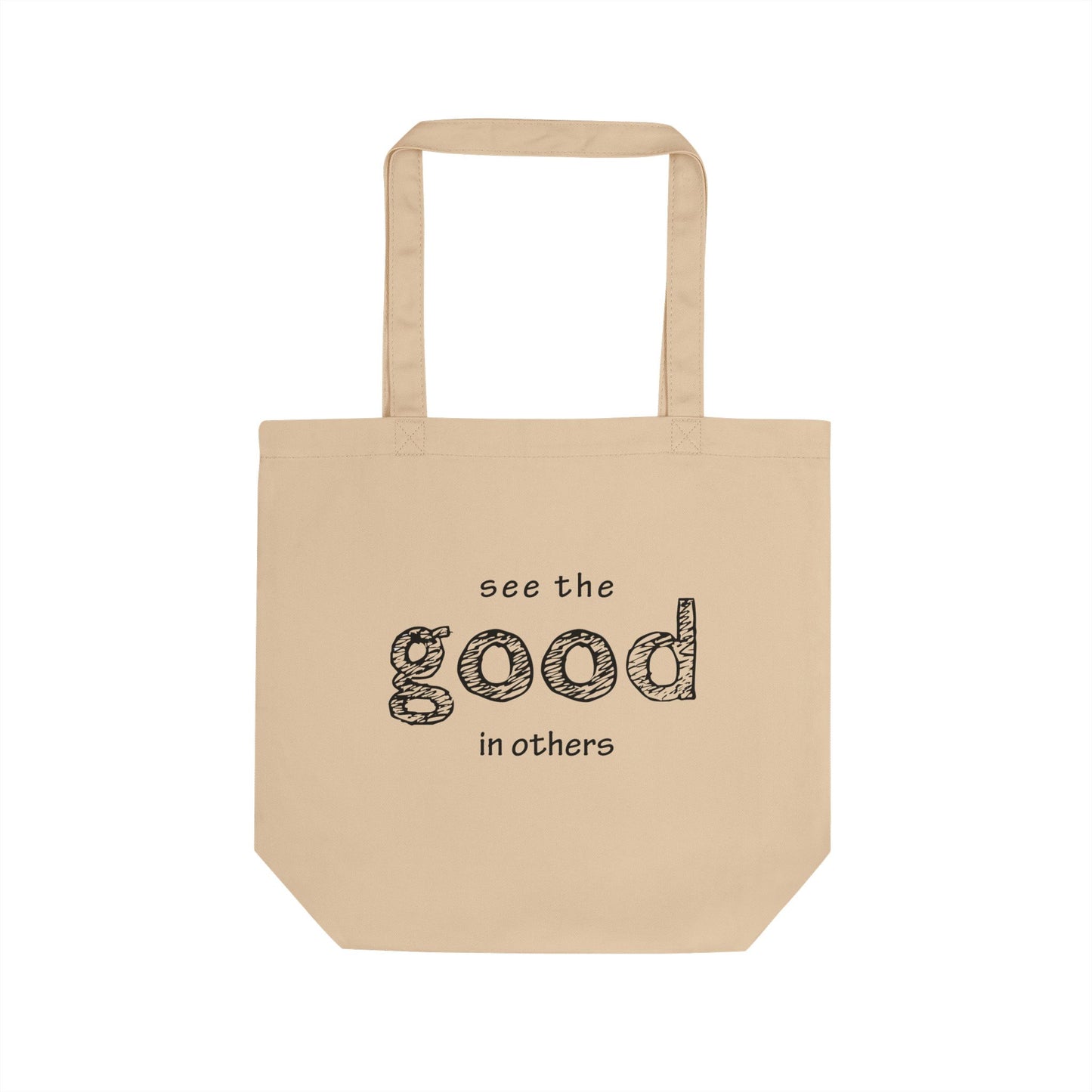 See The Good In Others Small Tote