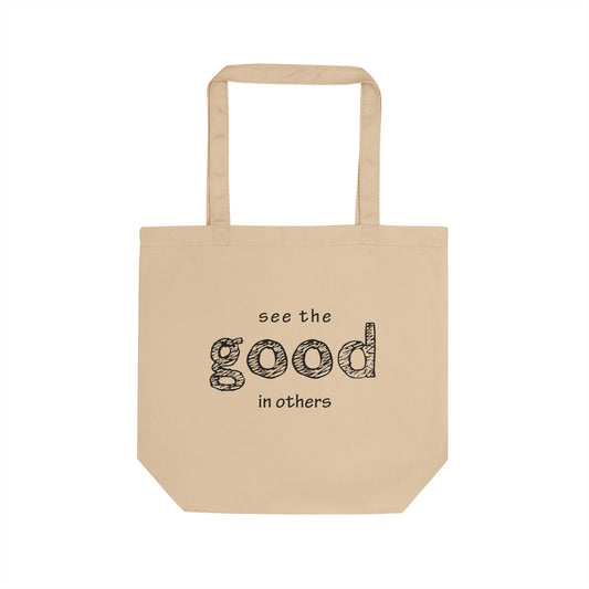 See The Good In Others Small Tote