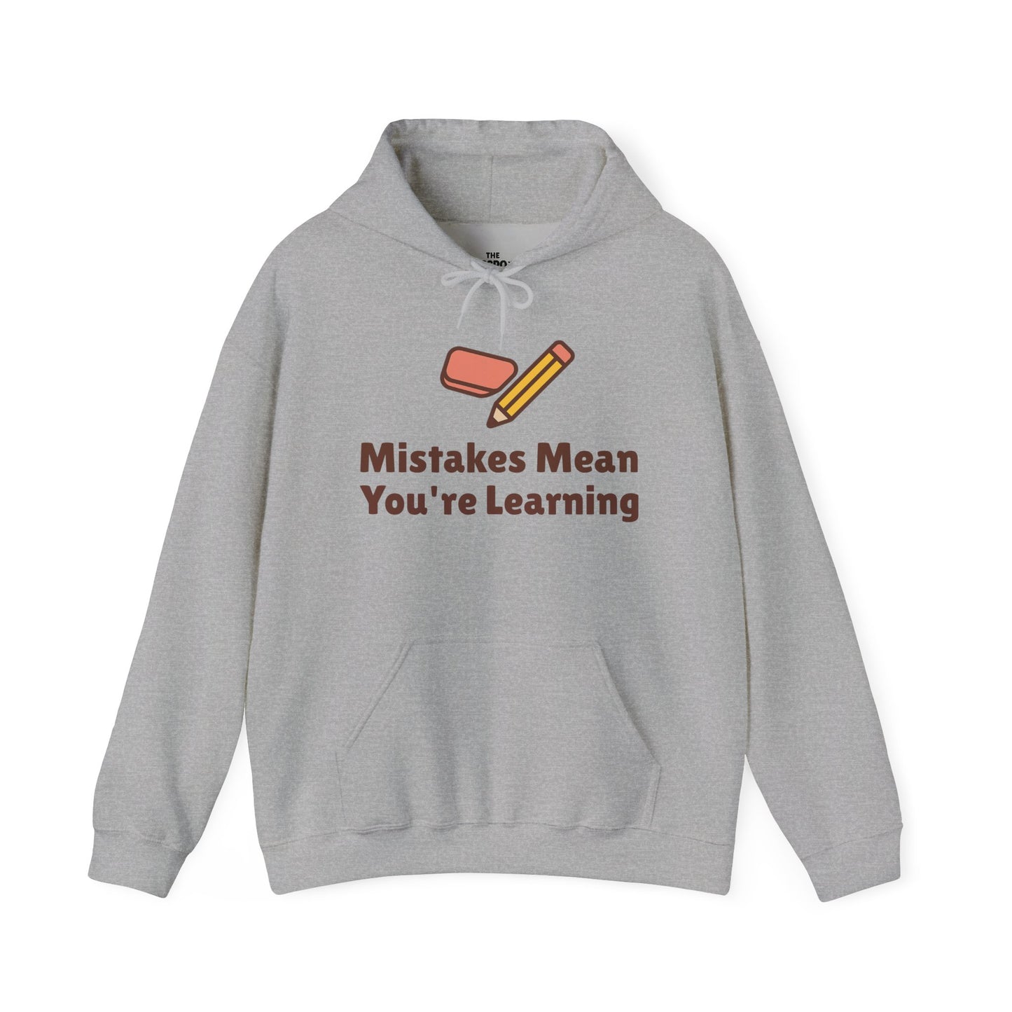Mistakes Mean You're Learning Hoodie