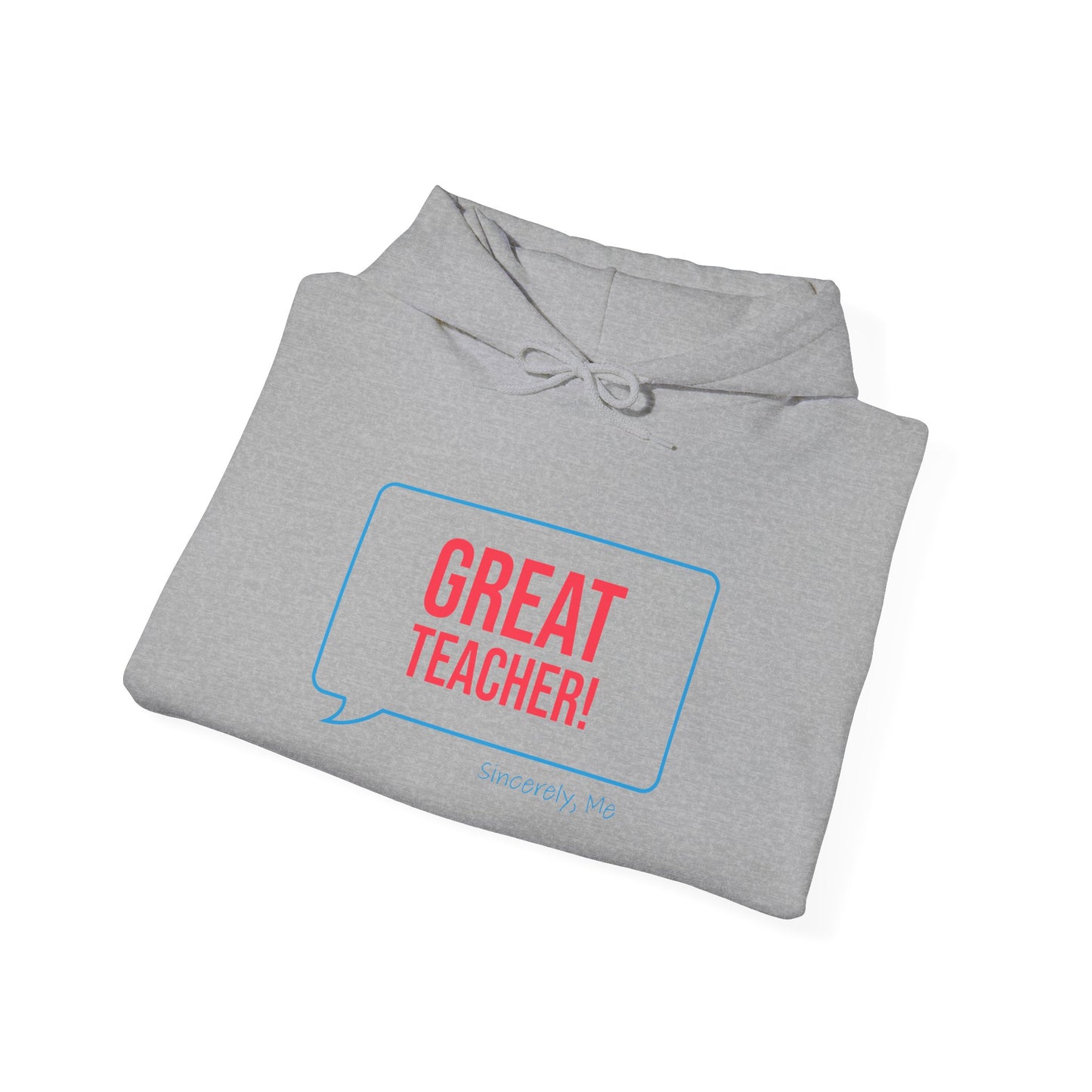 Great Teacher Hoodie