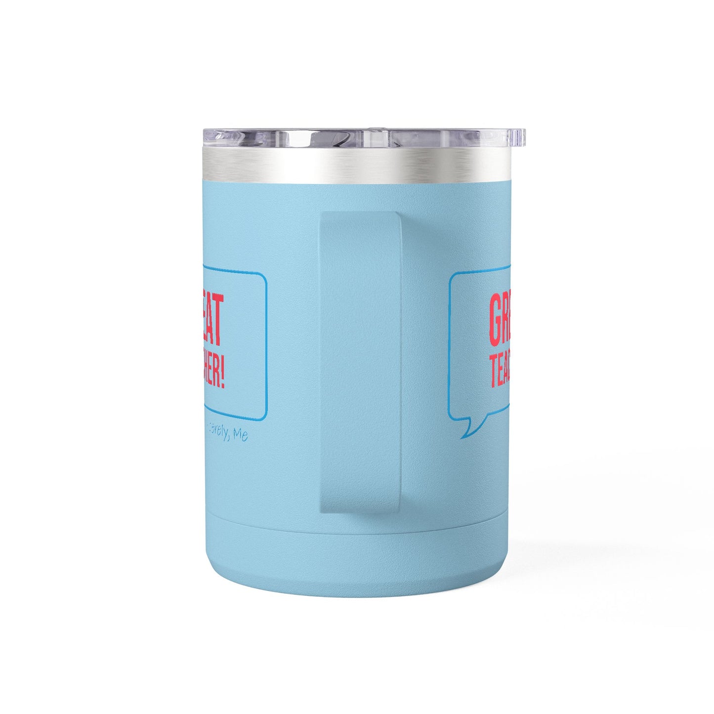 Great Teacher 15 oz Coffee Mug Thermos