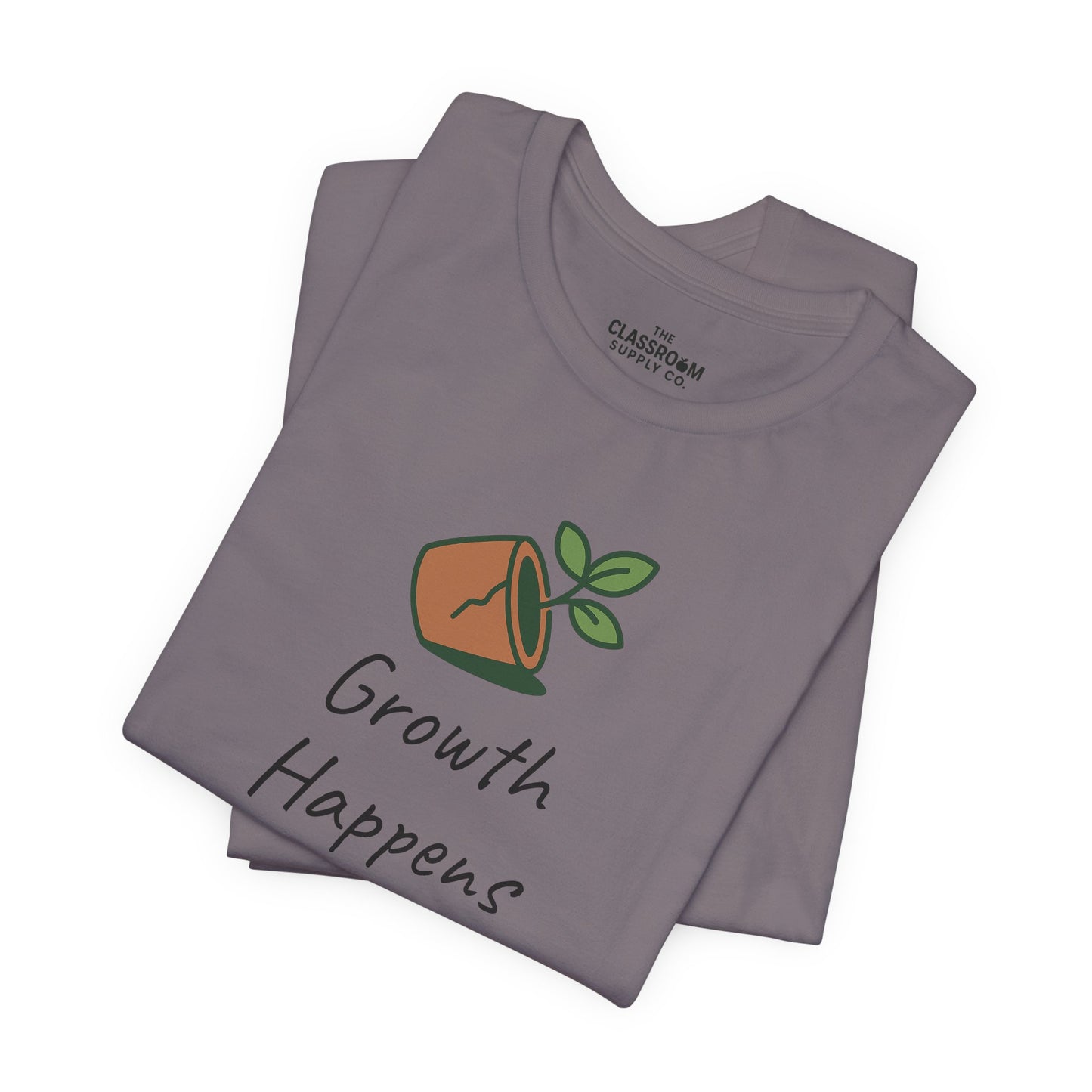 Growth Happens Here Unisex T-Shirt