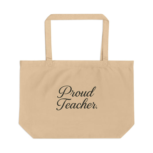 Proud Teacher Large Tote