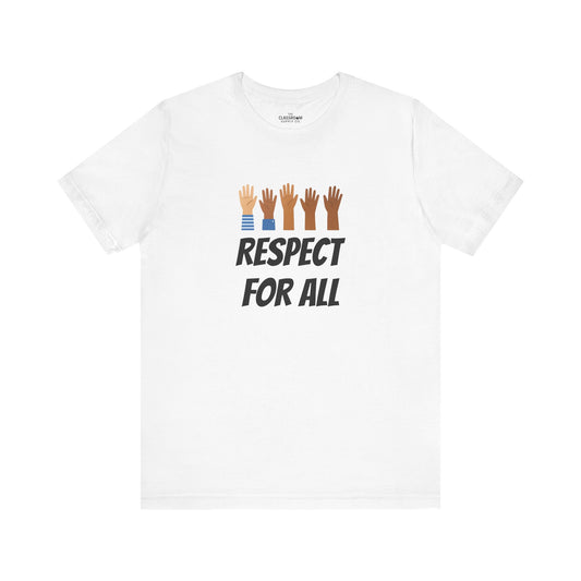 Respect For All Unisex T-Shirt
