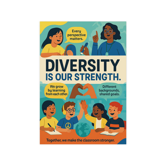 Diversity Is Our Strength Poster