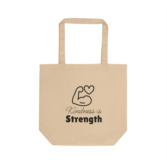 Kindness Is Strength Small Tote