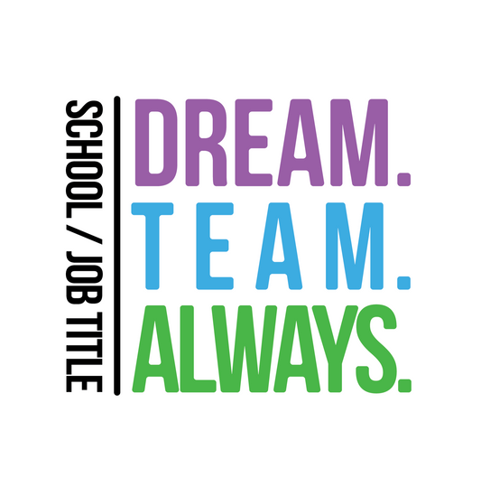 Dream. Team. Always Customizable Template